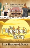The Monstrous Seven (A Hannah Hickok Witchy Mystery Book 4) - Lily Hart