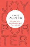 Читать книгу Dover and the Unkindest Cut of All, автор Joyce Porter Dover and the Unkindest Cut of All - Joyce Porter
