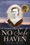 Читать книгу No Safe Haven, автор Angela Moody No Safe Haven - Angela Moody