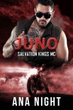 Juno (Salvation Kings MC Book 5) - Ana Night