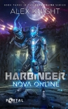 Читать книгу Harbinger (Nova Online #3) - A LitRPG Series, автор Alex Knight Harbinger (Nova Online #3) - A LitRPG Series - Alex Knight