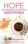 Hope Unstoppable: 31 Day Devotional - Addison Moore