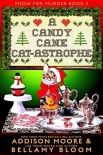 A Candy Cane Cat-astrophe - Addison Moore
