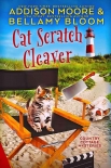 Cat Scratch Cleaver - Addison Moore