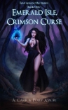 Читать книгу Emerald Isle, Crimson Curse (Love Among the Runes Book 1), автор A. Carr Emerald Isle, Crimson Curse (Love Among the Runes Book 1) - A. Carr