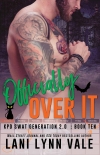 Offically Over It - Vale, Lynn