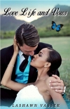 LOVE, LIFE, and VOWS - Vasser, LaShawn