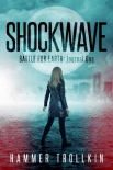 Battle for Earth: Journal One (Shockwave Book 1) - Hammer Trollkin