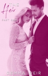 Читать книгу The Heir - Part 1 (The Kings & Queens of St Augustus Book 3), автор Gemma Weir The Heir - Part 1 (The Kings & Queens of St Augustus Book 3) - Gemma Weir