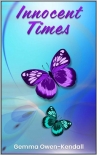 Innocent Times - Gemma Owen-Kendall