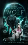 The Shadow Wolf - G. Bailey