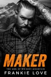 MAKER (The Men of Whiskey Mountain Book 4) - Frankie Love