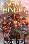 Soul Binder (Personas of Legend Book 1) - Dante King