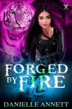Forged by Fire: An Urban Fantasy Novel (Blood and Magic Book 6) - Danielle Annett