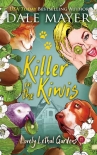 Killer in the Kiwis (Lovely Lethal Gardens Book 11) - Dale Mayer
