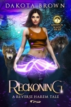 Reckoning: A Reverse Harem Tale (Mountain Magic Book 3) - Dakota Brown