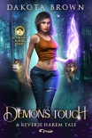 Demon's Touch: A Reverse Harem Tale (Mountain Magic Book 2) - Dakota Brown