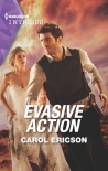 Читать книгу Evasive Action (Holding The Line Book 1), автор Carol Ericson Evasive Action (Holding The Line Book 1) - Carol Ericson