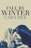 Fall by Winter - Cara Dee