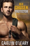 Her Chosen Protector: Navy SEAL Romance (Night Storm Book 3) - Caitlyn O'Leary