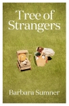 Читать книгу Tree of Strangers, автор Barbara Sumner Tree of Strangers - Barbara Sumner