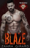 Читать книгу Blaze (Twisted Devils MC Book 4), автор Zahra Girard Blaze (Twisted Devils MC Book 4) - Zahra Girard