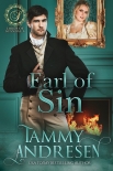 Earl of Sin: Lords of Scandal Book 6 - Tammy Andresen