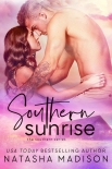 Читать книгу Southern Sunrise, автор Madison, Natasha Southern Sunrise - Madison, Natasha