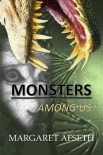 Читать книгу Monsters Among Us (Deception Series Book 1), автор Margaret Afseth Monsters Among Us (Deception Series Book 1) - Margaret Afseth