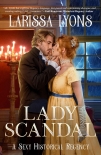 Lady Scandal: A Sexy Historical Regency - Larissa Lyons