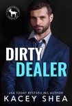 Dirty Dealer: A Hero Club Novel - Kacey Shea