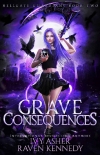 Grave Consequences (Hellgate Guardians Book 2) - Ivy Asher