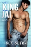 Читать книгу The King and Jai (Royal & Reckless Book 1), автор Isla Olsen The King and Jai (Royal & Reckless Book 1) - Isla Olsen