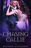 Читать книгу Chasing Callie (Southern Werewolf Sisters Book 1), автор Heather MacKinnon Chasing Callie (Southern Werewolf Sisters Book 1) - Heather MacKinnon