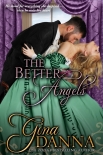 The Better Angels: Hearts Touched by Fire, Book 4 - Gina Danna