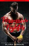 Possessive Figher - Flora Ferrari