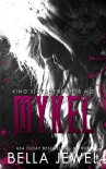 Mykel: King's Descendants MC #3 - Bella Jewel