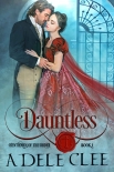 Dauntless: Gentlemen of the Order - Book 1 - Clee, Adele