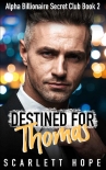 Destined for Thomas - Scarlett Hope