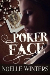 Poker Face - Noelle Winters