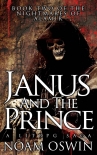 Читать книгу Janus and The Prince: A LitRPG Saga (The Nightmares of Alamir Book 2), автор Noam Oswin Janus and The Prince: A LitRPG Saga (The Nightmares of Alamir Book 2) - Noam Oswin