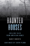 Читать книгу Haunted Houses, автор Nancy Roberts Haunted Houses - Nancy Roberts