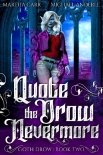 Quote the Drow Nevermore - Martha Carr