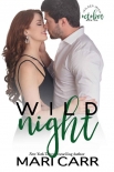 Wild Night: Frenemies Romance (Wilder Irish Book 10) - Mari Carr