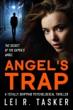 Читать книгу Angel's Trap : Book 1 of The Secret of the Oxpen's Angel : Read One Of The Most Gripping Women's Cri, автор Lei Tasker Angel's Trap : Book 1 of The Secret of the Oxpen's Angel : Read One Of The Most Gripping Women's Cri - Lei Tasker