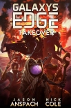 Читать книгу Galaxy's Edge: Takeover: Season Two: Book One, автор Jason Anspach Galaxy's Edge: Takeover: Season Two: Book One - Jason Anspach