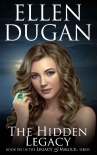 Читать книгу The Hidden Legacy, автор Ellen Dugan The Hidden Legacy - Ellen Dugan