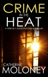 Crime in the Heat - Catherine Moloney