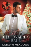 Ella And The Billionaire's Ball (Once Upon A Billionaire Book 2) - Catelyn Meadows