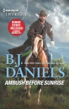 Читать книгу Ambush Before Sunrise: Bonus Story (Cardwell Ranch Book12; Montana Legacy, автор B.J. Daniels Ambush Before Sunrise: Bonus Story (Cardwell Ranch Book12; Montana Legacy - B.J. Daniels